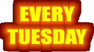 Every Tuesday